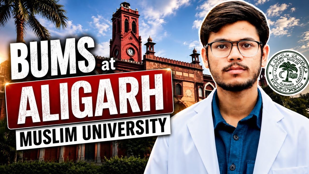 BUMS at AMU | Cutoff, Quota, Fee Structure, Total Seats | NEET 2026 BUMS Cutoff