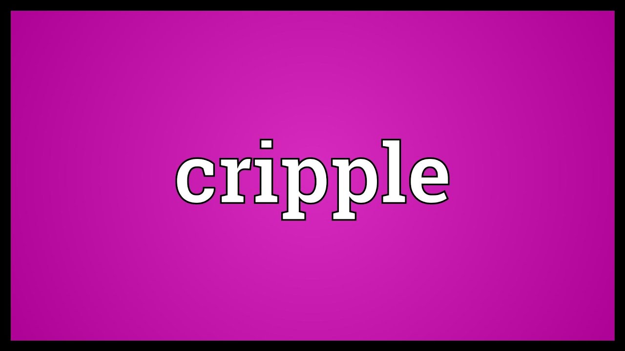 Cripple Meaning