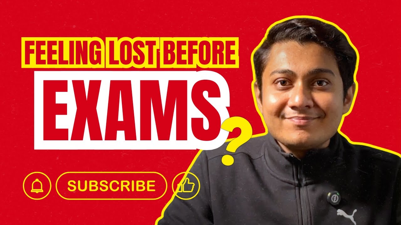 Feeling Lost Before Exams?