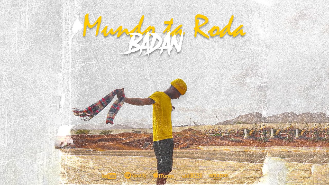 Badan BKS - Mundo ta Roda (Official Video) 2022