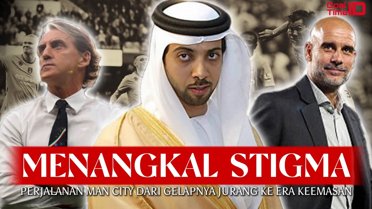 Berita Bola: Perjalanan Manchester City dari Klub Pinggiran hingga Penguasa Sepak Bola Inggris