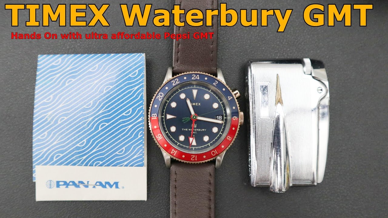 Распаковка: часы TIMEX Waterbury Traditional GMT 39 мм с безелем Pepsi GMT до 200 долларов