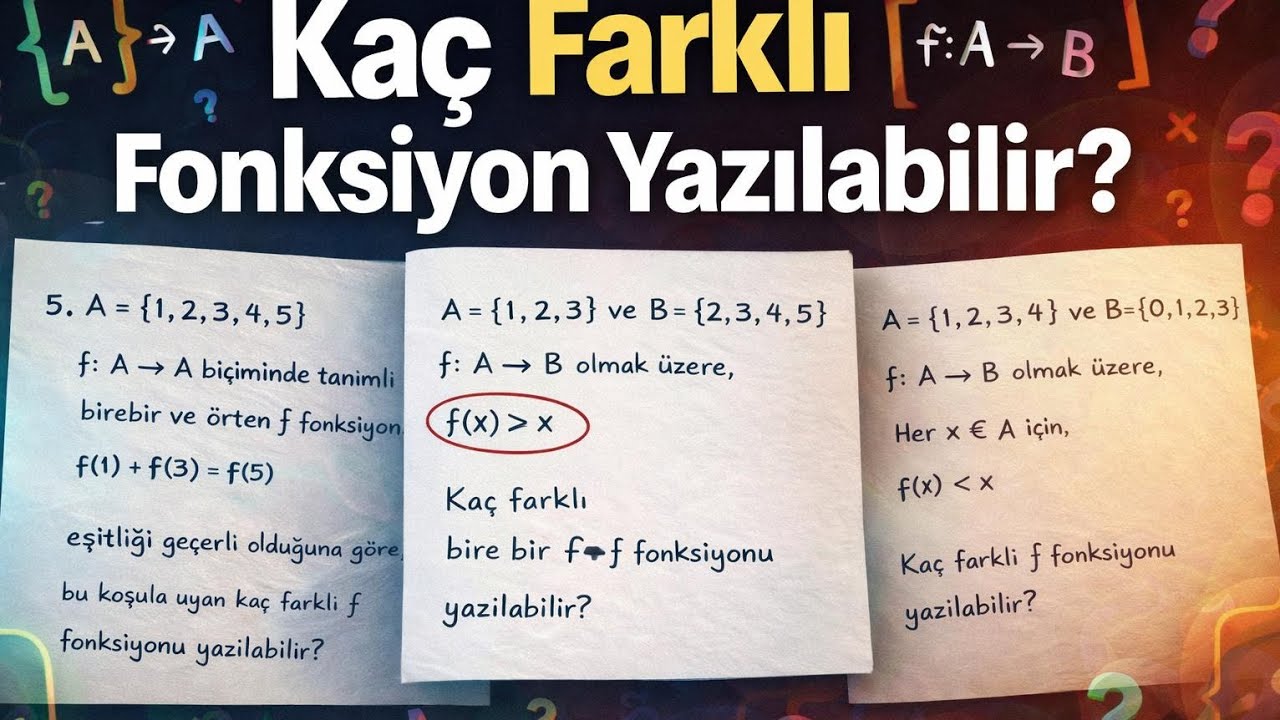 Koşullu Fonksiyonlarda Bire Birlik – Sayma Sorusu”