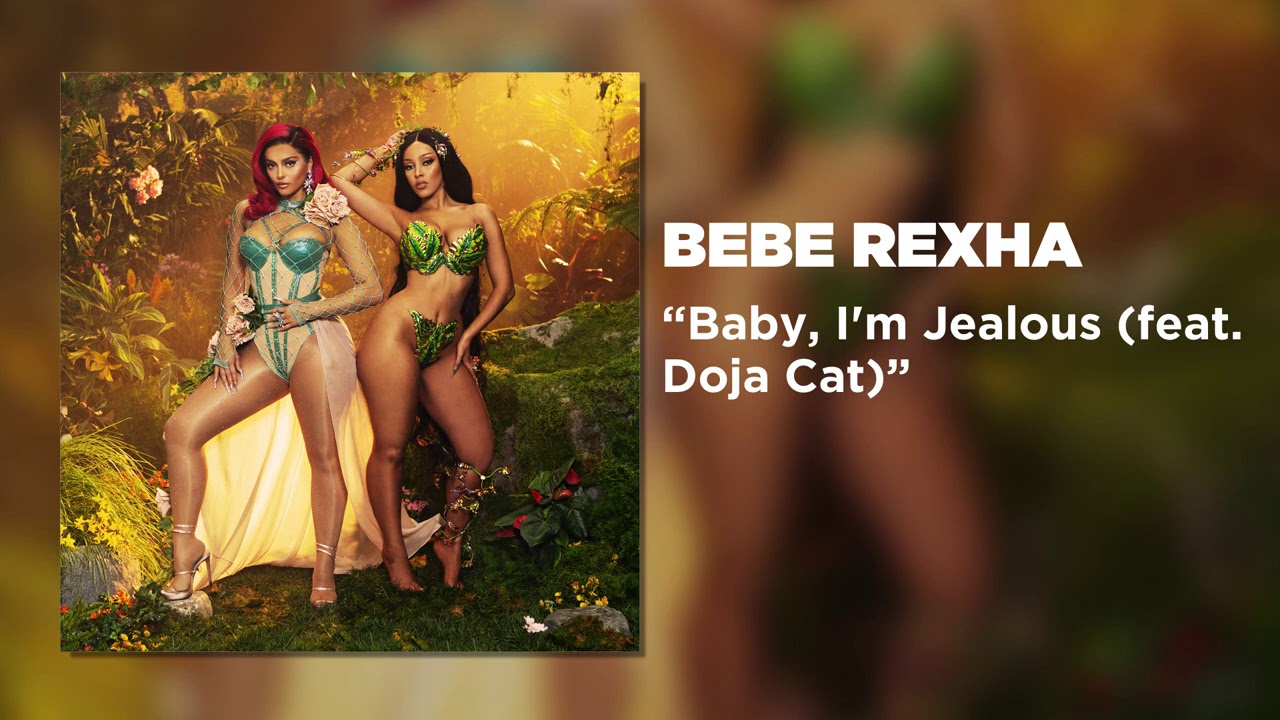 Bebe Rexha - Baby, I'm Jealous (feat. Doja Cat) [Official Audio]