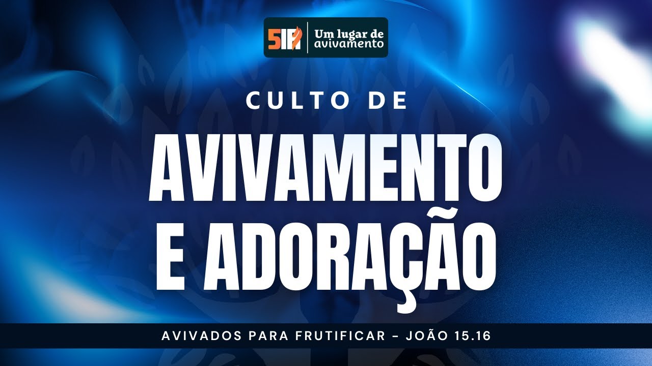 CULTO DE AVIVAMENTO E ADORAÇÃO | SABADO | 24 DE JANEIRO