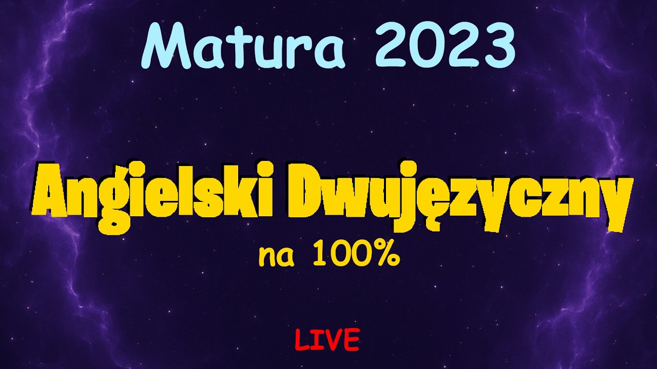 ROZWIĄZANIA MATURA 2023 |Angielski Dwujęzyczny| *100%*