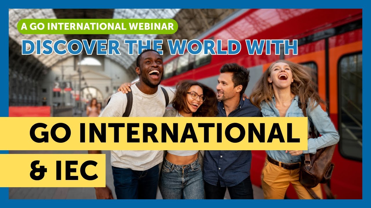 Discover the World with Go International & International Experience Canada