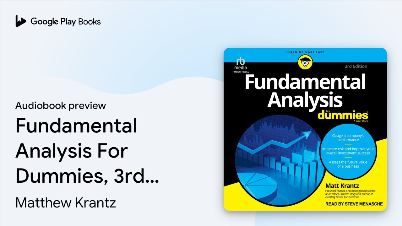 Fundamental Analysis For Dummies, 3rd Edition by Matthew Krantz &middot; Audiobook preview