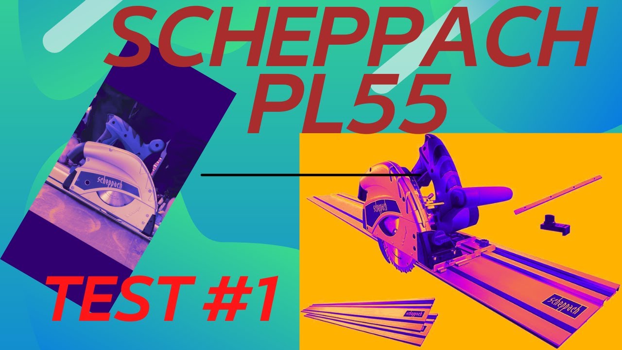 Scie plongeante Scheppach PL55