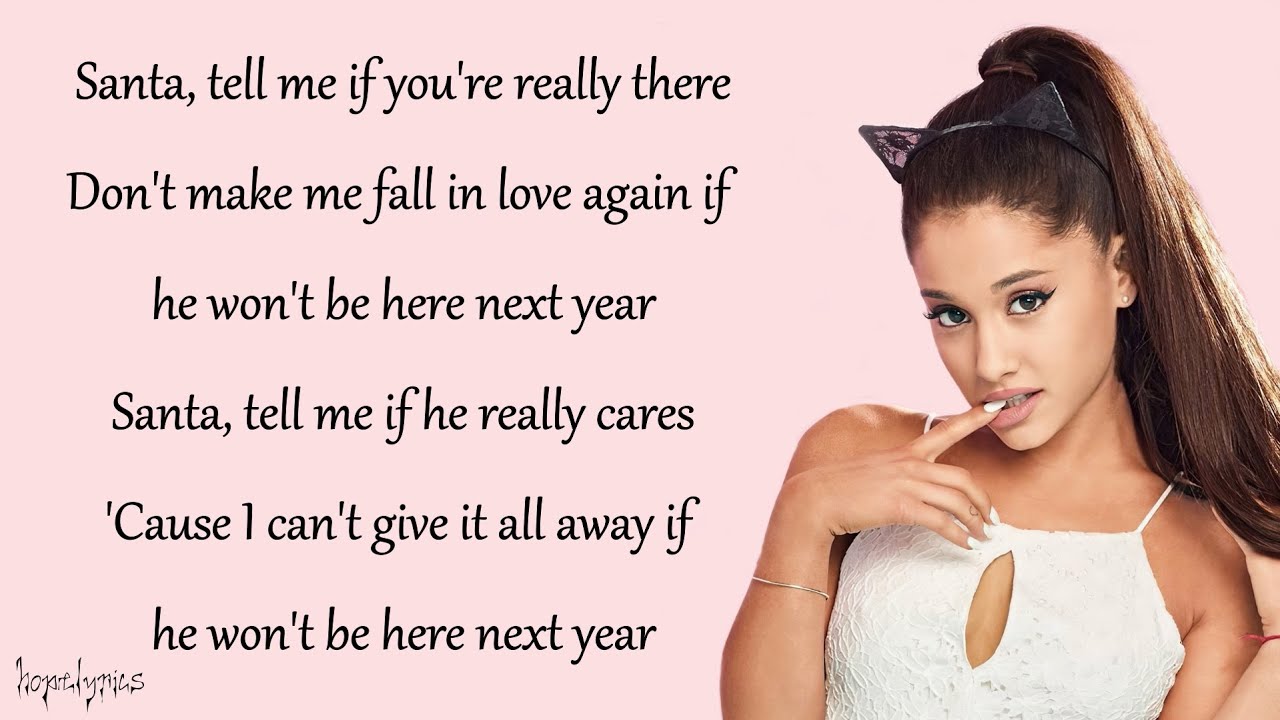 Ariana Grande - Santa Tell Me (Lyrics)