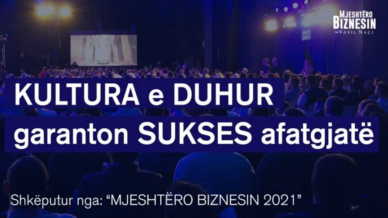 KULTURA e duhur GARANTON sukses AFATGJATË