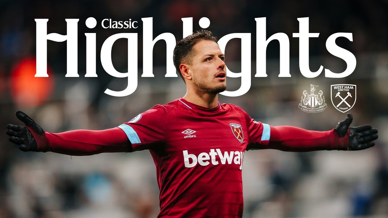 Chicharito Hernandez at the Double! 💥 | Newcastle 0-3 West Ham | Classic Highlights
