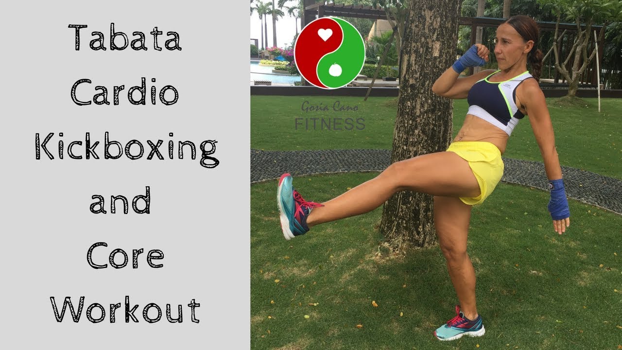Tabata, Cardio Kickboxing and Core workout