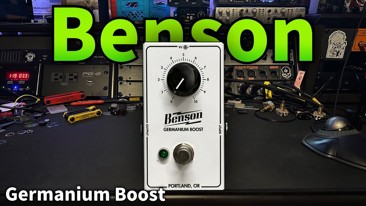 Benson Amplification: Germanium Boost (Demo)