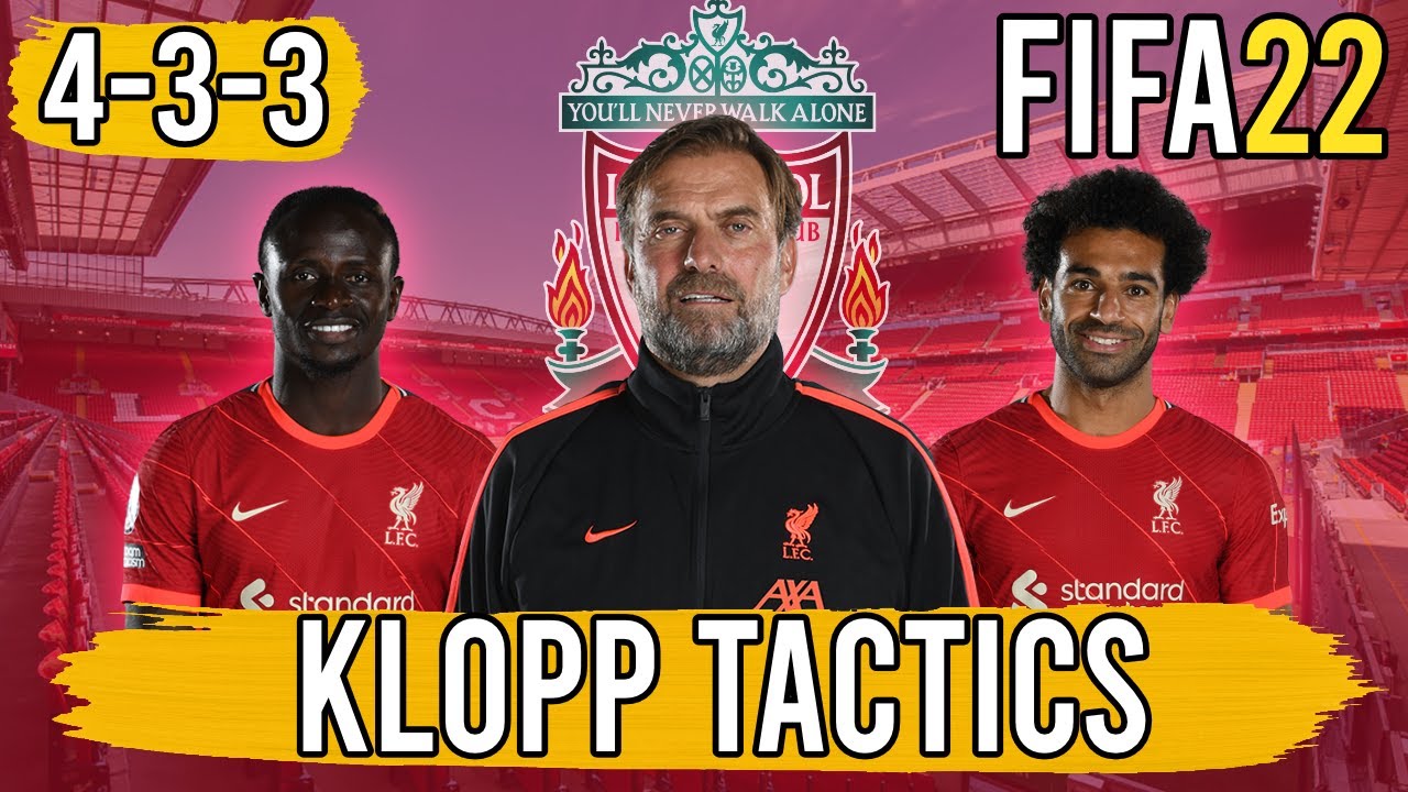 Recreate Jurgen Klopp's 4-3-3 Liverpool Tactics in FIFA 22 | Custom Tactics Explained