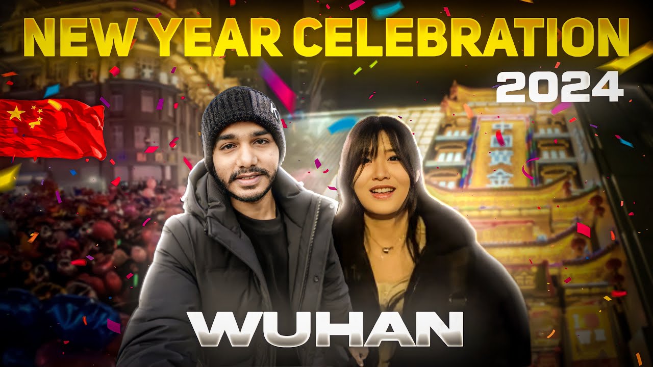 Namaste NEW YEAR 2024 🎊 Wuhan China || Indian Student in china || AdvikJourney