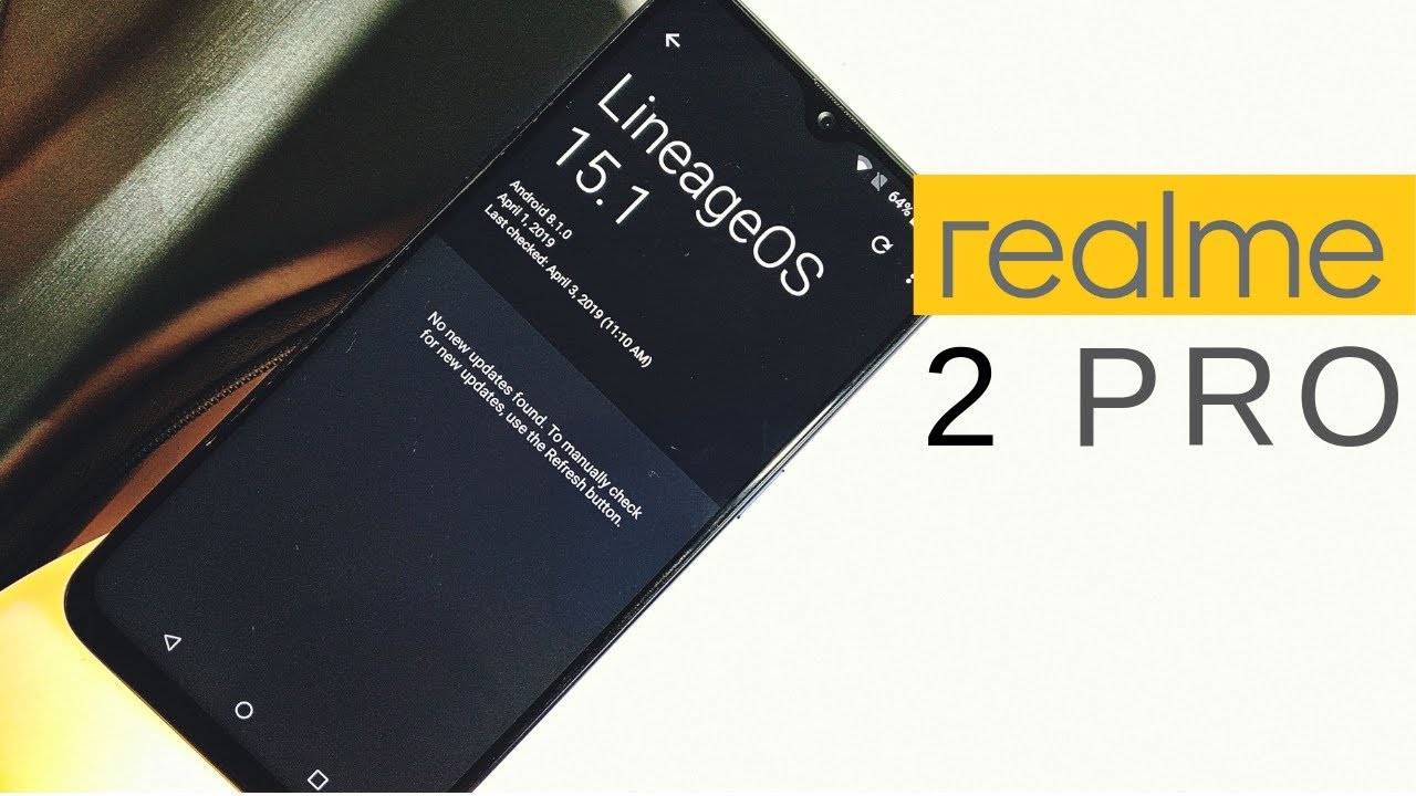 LineageOS on Realme 2 Pro | Latest Build | Fingerprint | Bugs | Installation - Hindi
