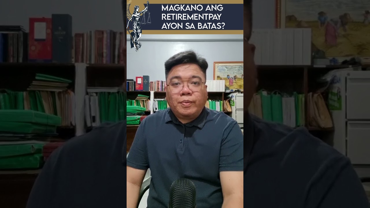 #TanongNgManggagawa Episode 7. Magkano ang Retirement Pay ayon sa Batas?