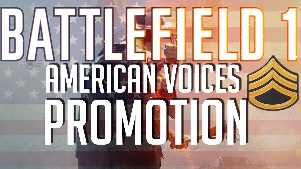 Battlefield 1 American Voices - Promotion