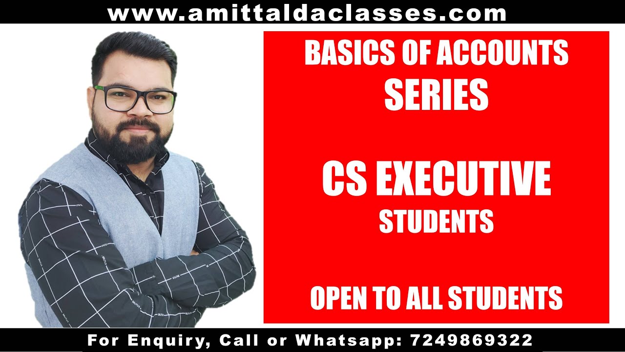 BASICS OF ACCOUNTS SERIES BY AMIT TALDA SIR | ANNOUCEMENT | CS EXECUTIVE JUNE 2021 STUDENTS