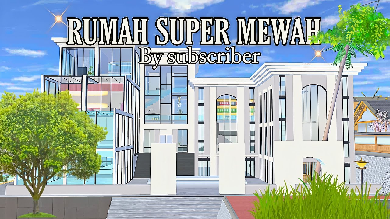 [ BAGI BAGI ID ] RUMAH SUPER MEWAH DI SAKURA SCHOOL SIMULATOR