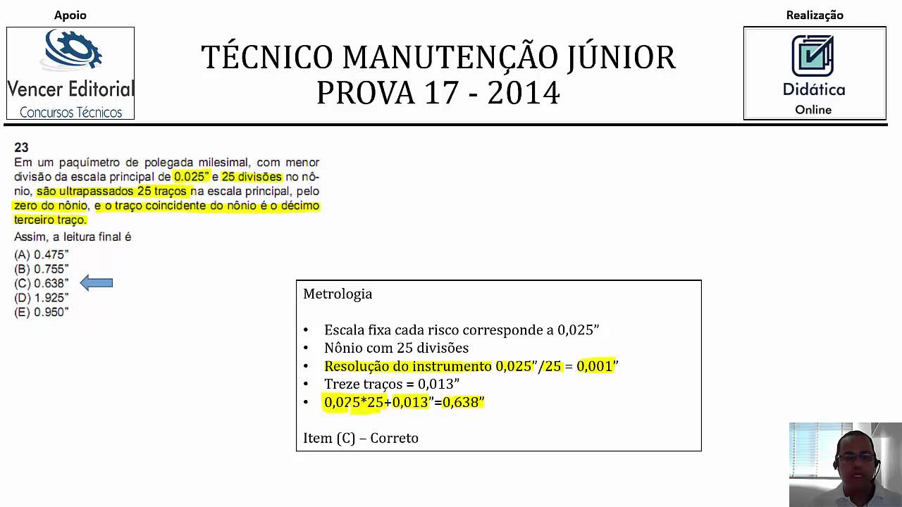 Prova 17 Questões Resolvidas e Comentadas PETROBRAS 2014 - Técnico Manutenção Mecânica