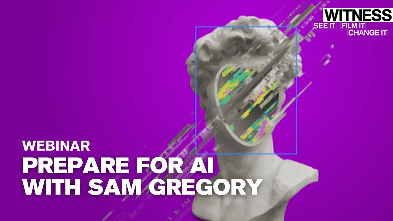 Prepare, Don't Panic for AI - In Conversation with Sam Gregory