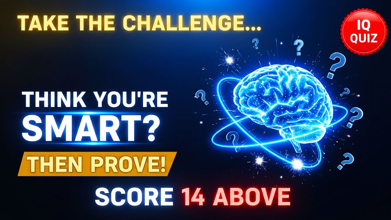 15 Mind-Blowing General Knowledge Questions to Test Your IQ