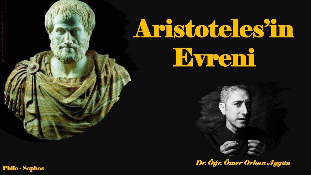 Aristoteles'in Evreni - Dr. Öğr. Ömer Orhan Aygün