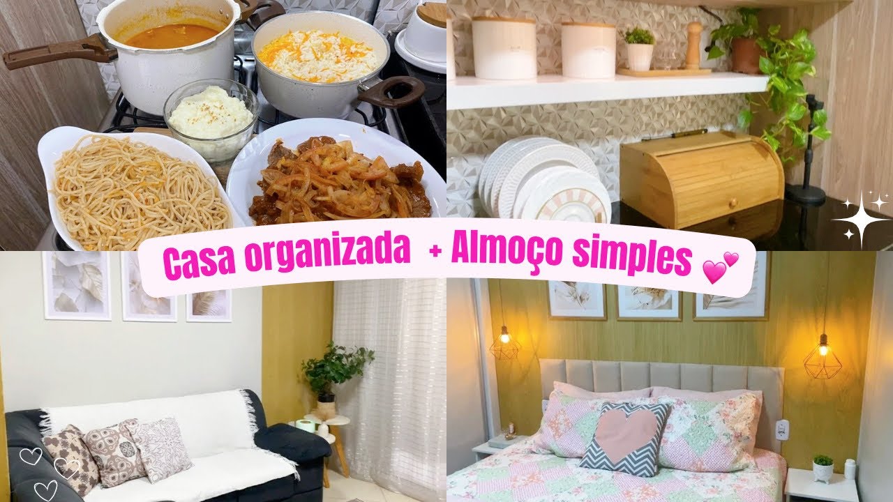 💕Casa organizanda | Almoço simples, tudo limpinho e cheiroso 🥰✨