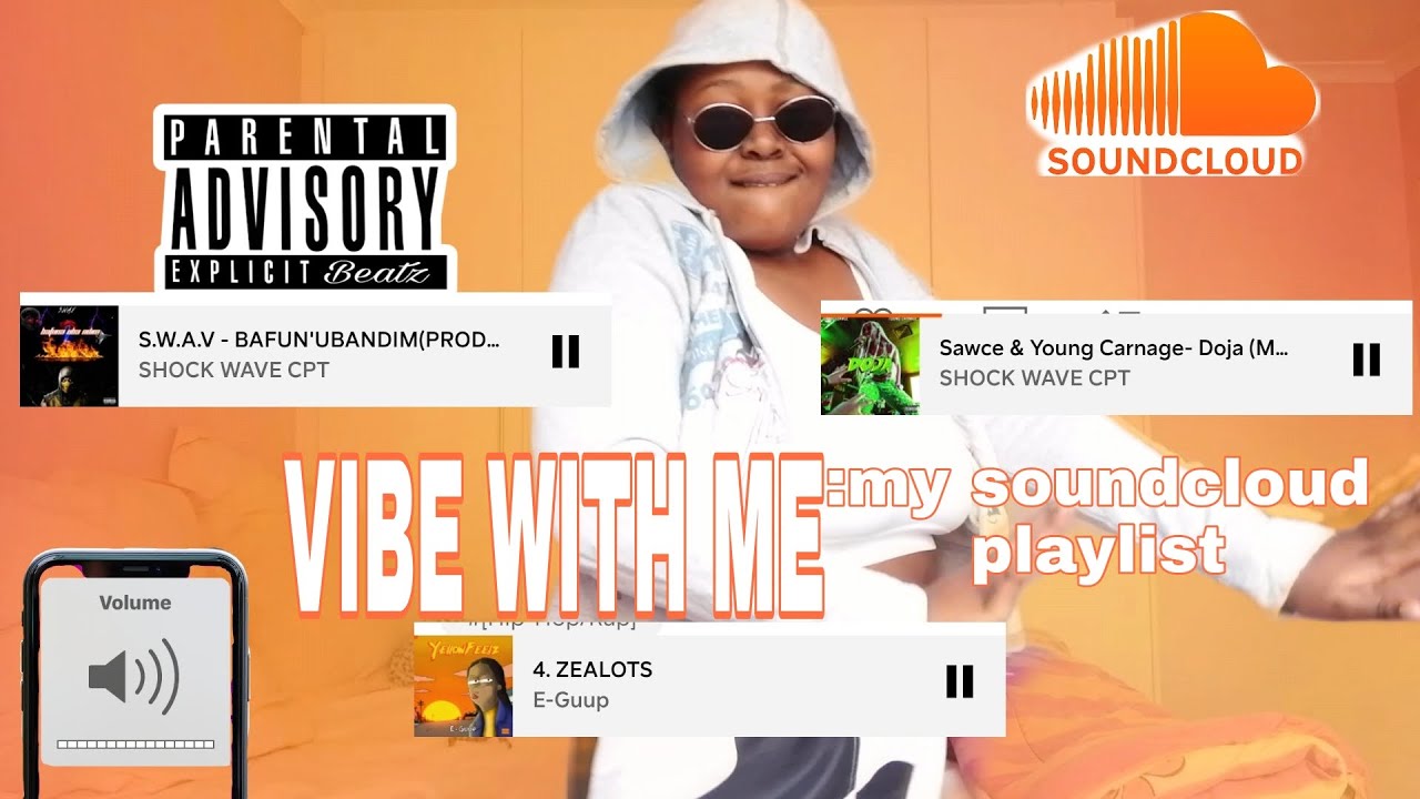 VIBE WITH ME :soundcloud playlist 🔥💃🏽