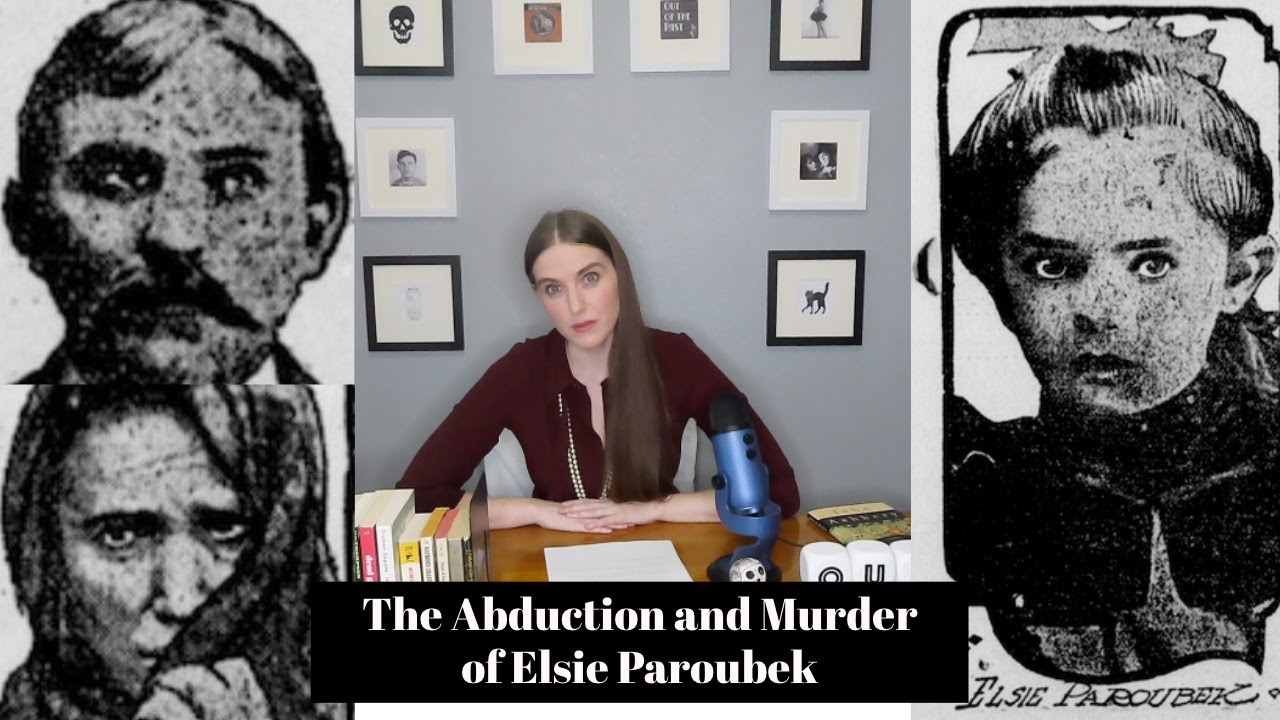 The Abduction and Murder of Elsie Paroubek