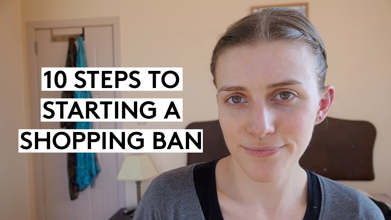 Spending too much? 10 Steps To Starting A Shopping Ban!