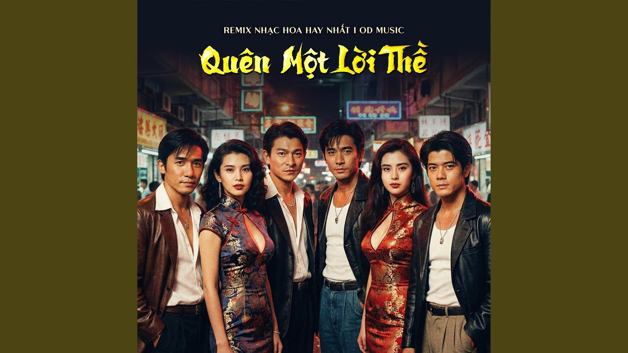 Quên Một Lời Thế - Tiếng Hoa