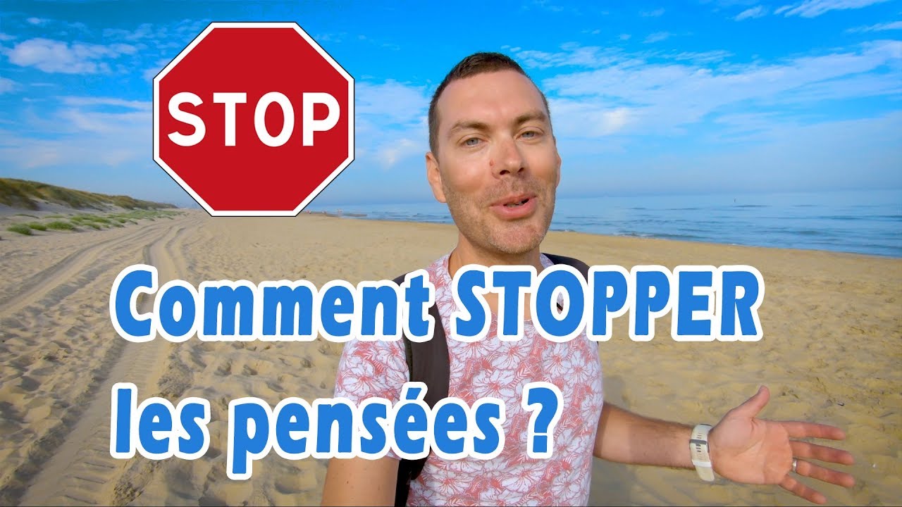 Comment stopper les pensées pour vivre dans l’instant présent ?  2 PIÈGES, 2 SOLUTIONS – MentalOFF#4
