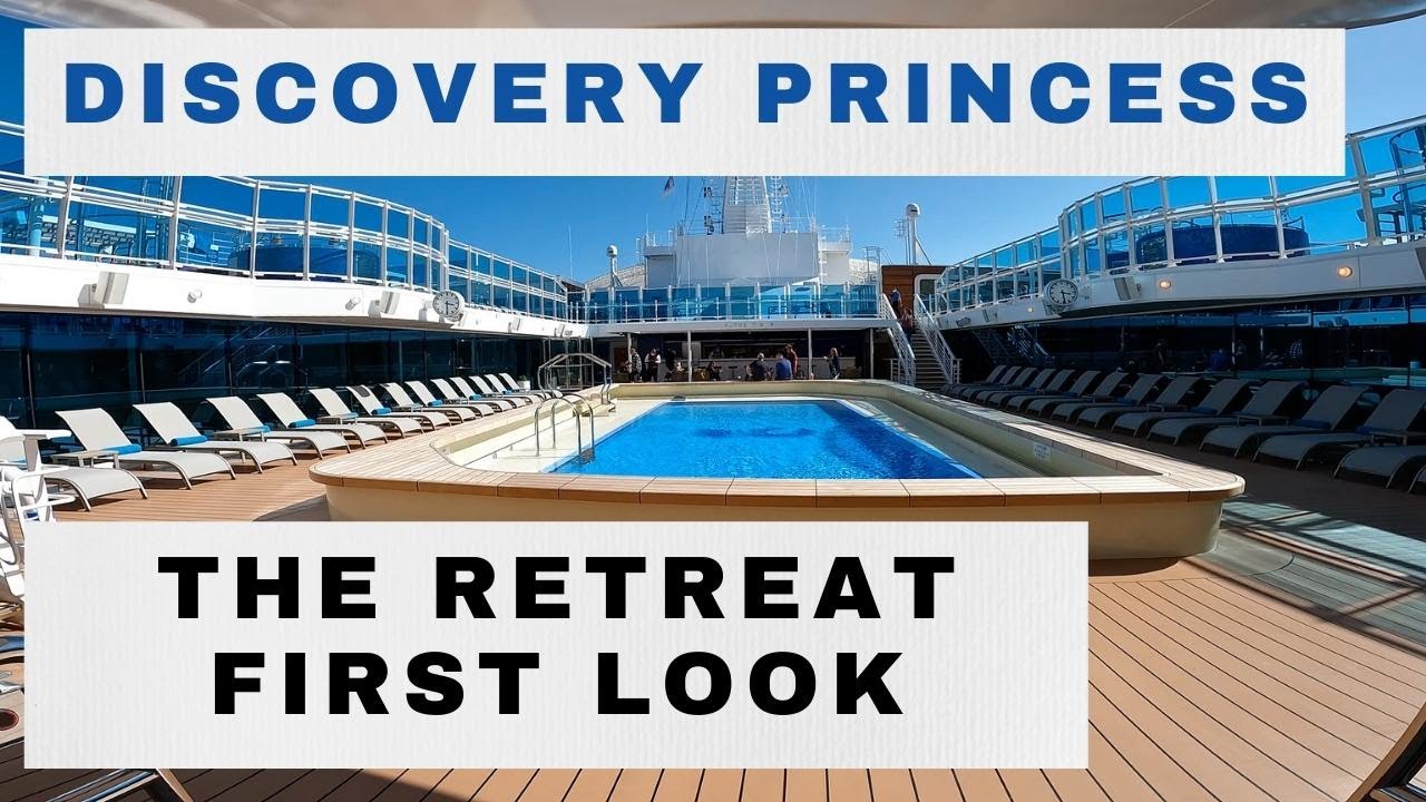 Discovery Princess The Retreat First Look | Inaugural Sailing | West Coast | Solo Travel