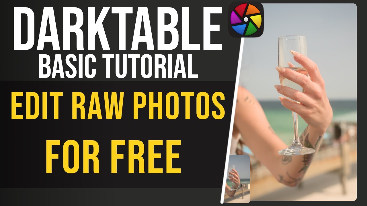 Darktable Tutorial for Beginners &ndash; Free Lightroom Alternative!