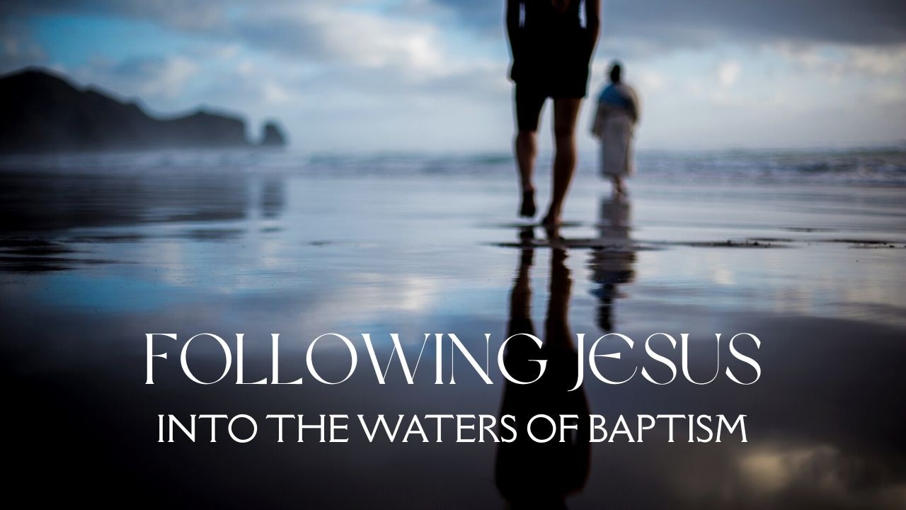 Feb 22nd Lent 1: Following Jesus into the Waters of Baptism- Pastor Tina Rae