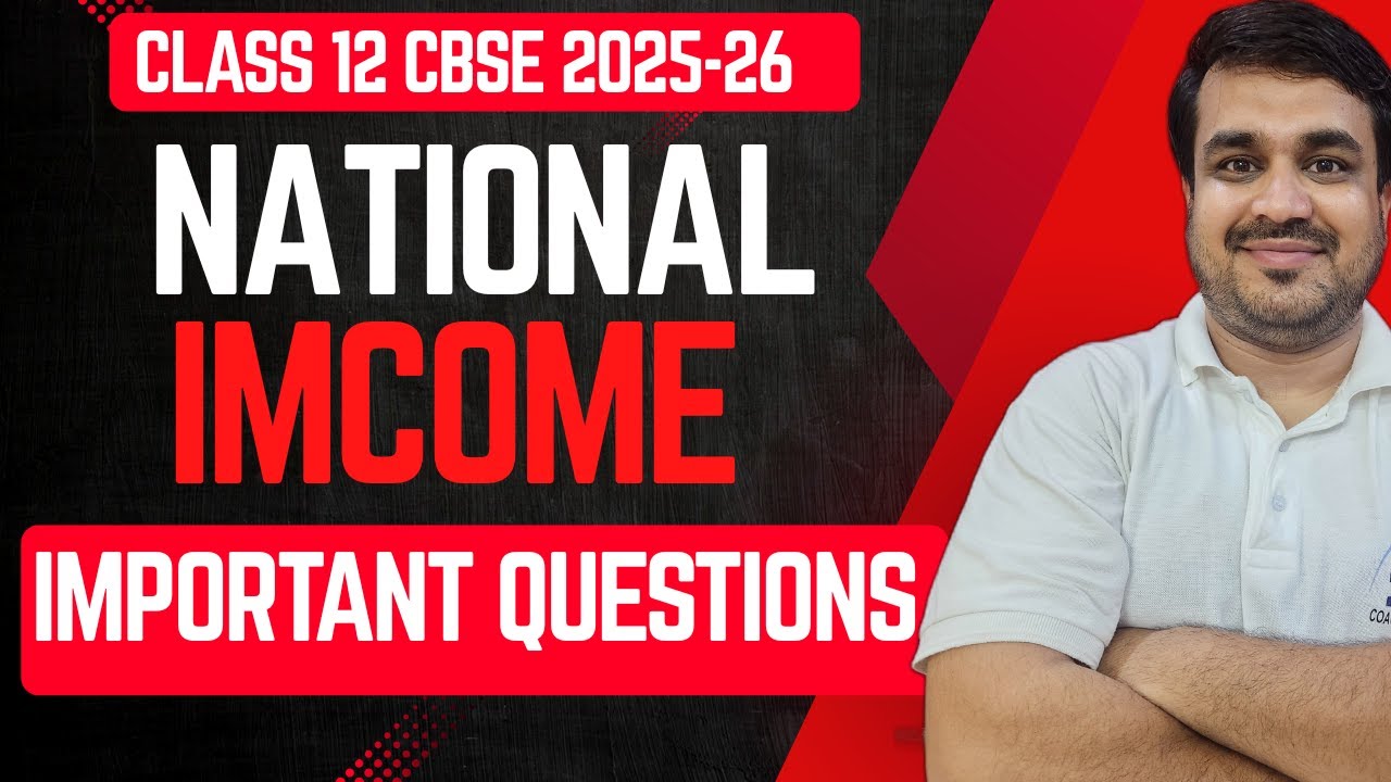 National Income Important Questions | Class 12 Macro Economics | CBSE Boards 2026