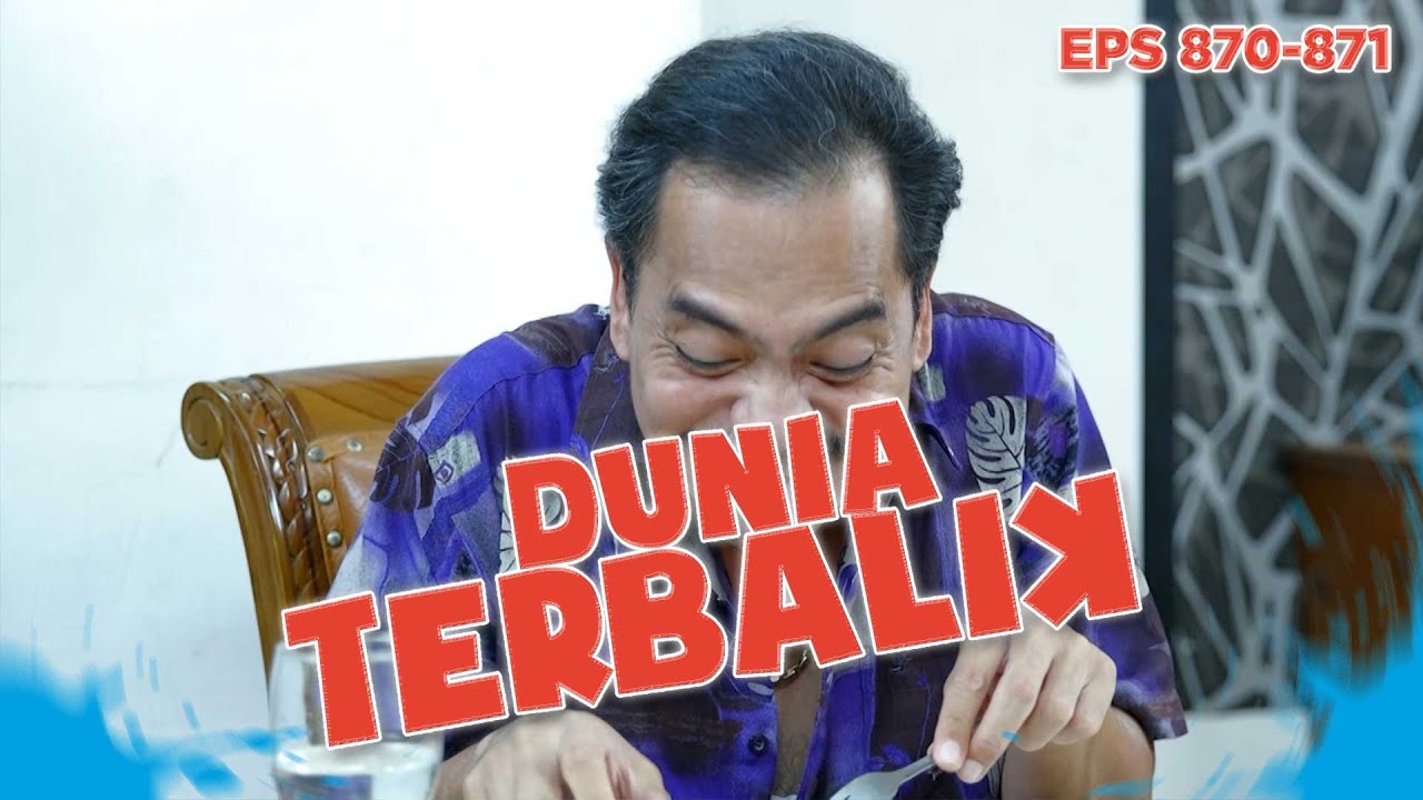 Dadang Kaya Bener Aja Pakai Ceramahin Wak Sain - DUNIA TERBALIK | EPS 870-871 PART 1
