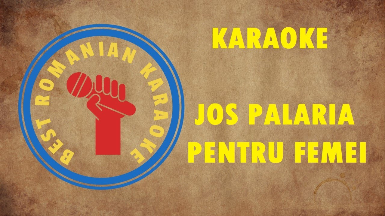 KARAOKE: Jos palaria pentru femei Versuri Negativ