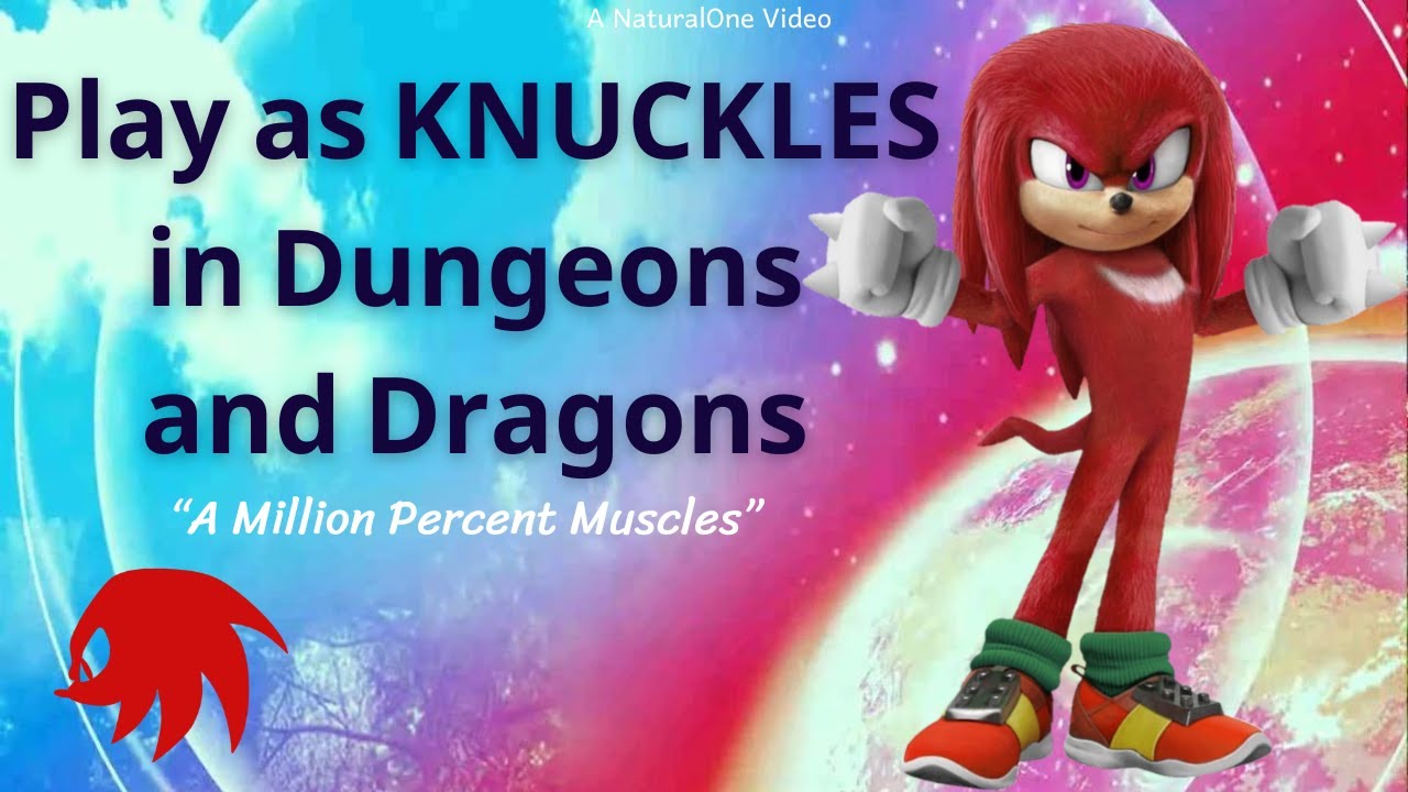How to Play as KNUCKLES in Dungeons and Dragons (A Sonic 5e Build)