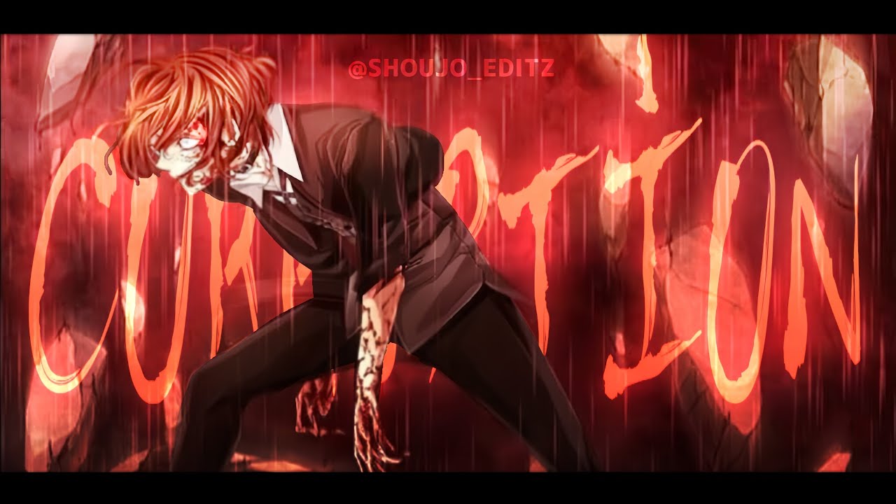 《CHUUYA NAKAHARA》|| CORRUPTION: HATRED || Ultrakill X BSD || AMV || Bungo stray dogs 💥💢