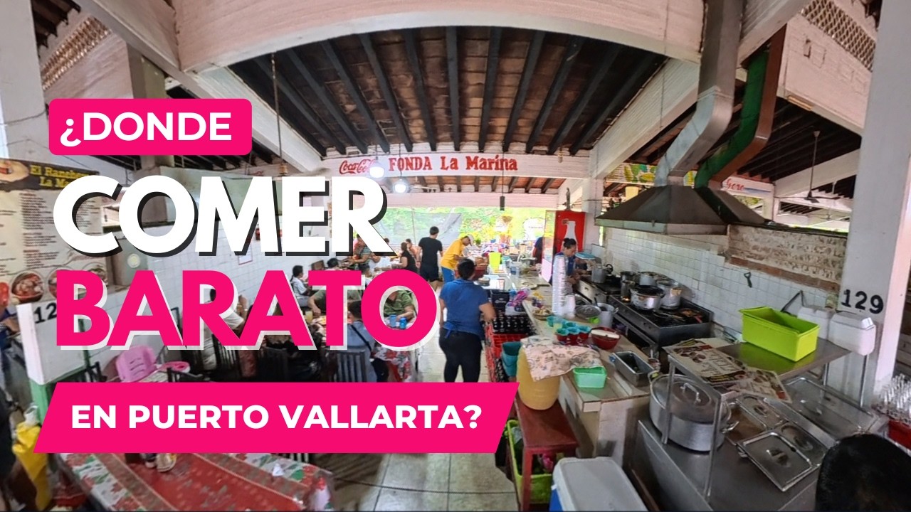¿Donde comer barato en Puerto Vallarta?