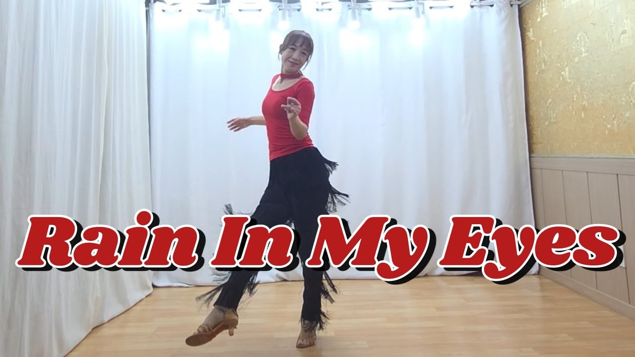 Rain In My Eyes Linedance/Intermediate/Choreo:Wil Bos/레인 인 마이 아이즈 라인댄스 