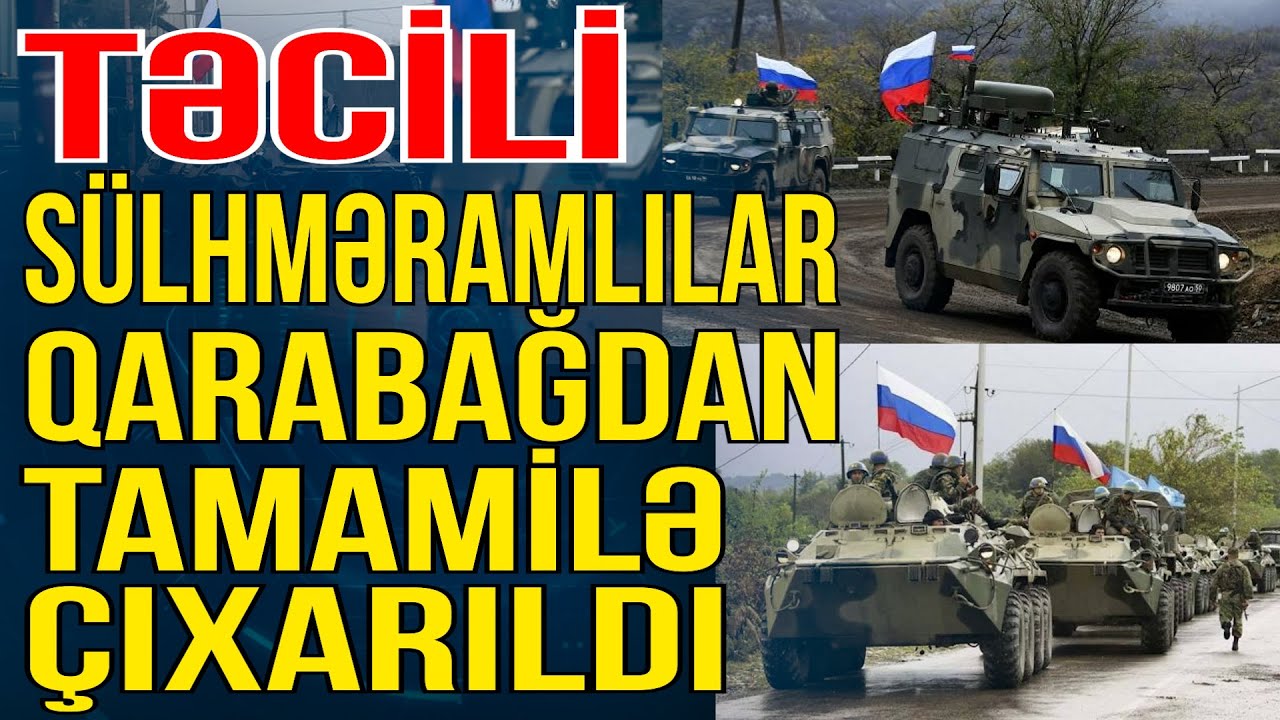 ANBAAN : Sülhməramlılar Qarabağı birdəfəlik tərk etdilər - Xəbəriniz var? - Media Turk TV
