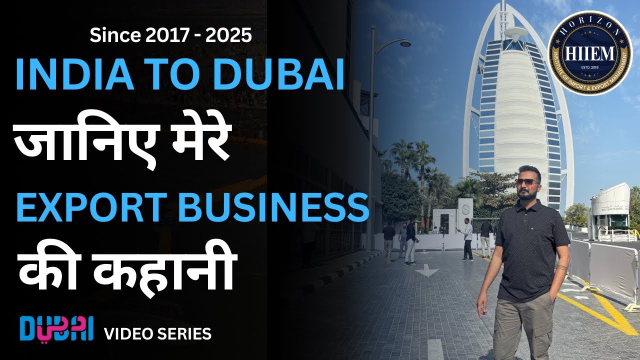 My Export business story from India to Dubai UAE By Sagar Agravat