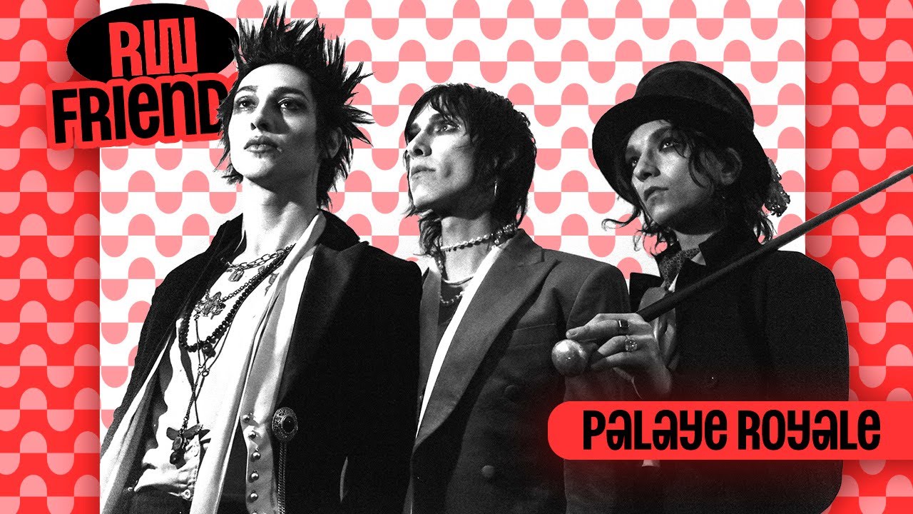 #RWFRIENDS with Palaye Royale