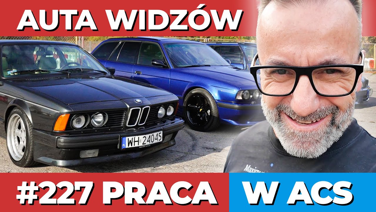 #227 ACS Dzień jak co dzień | BMW X5 | E28 | E39 | M5 | 530i E34 | 335i | E38 | 730i | M550 | 635CSi