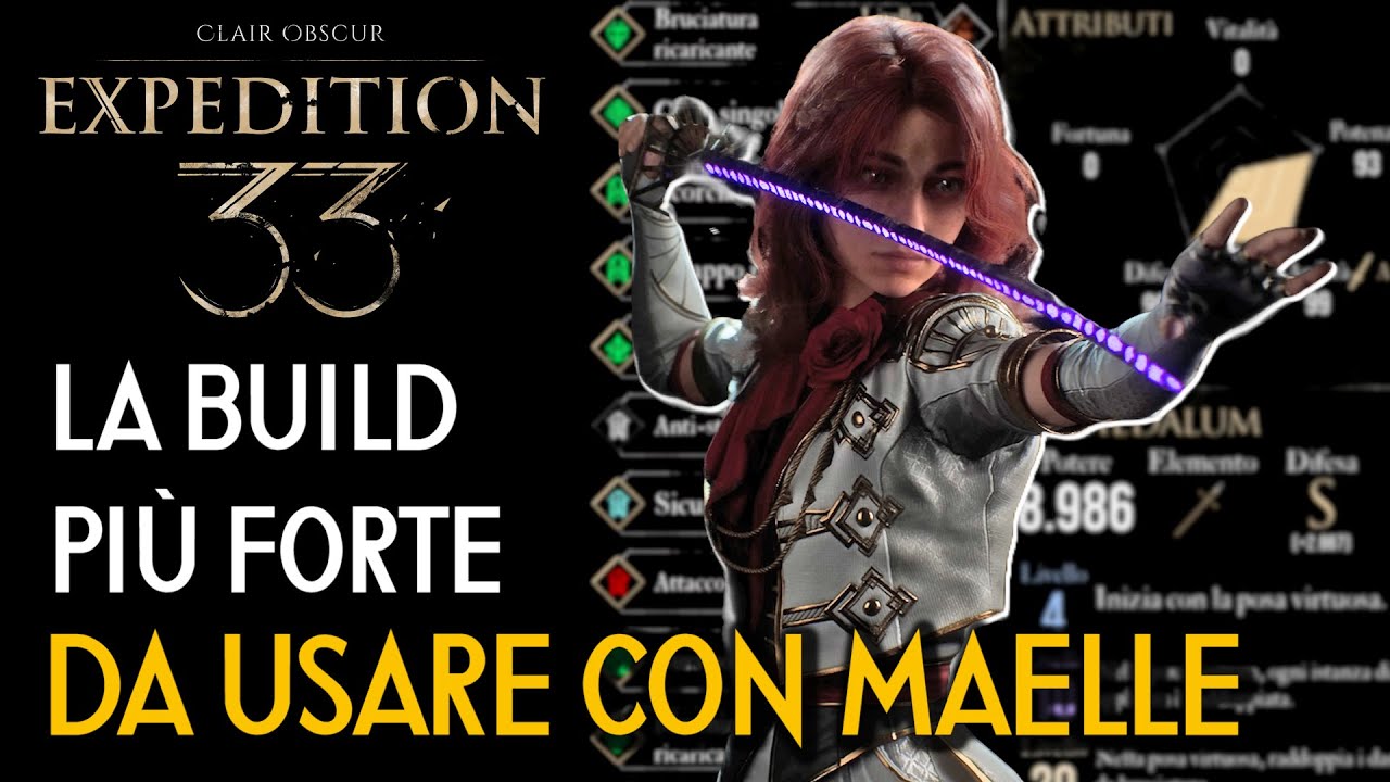 CLAIR OBSCUR EXPEDITION 33 | LA BUILD PIU' FORTE DA USARE CON MAELLE - Setup Early, Mid ed Endgame